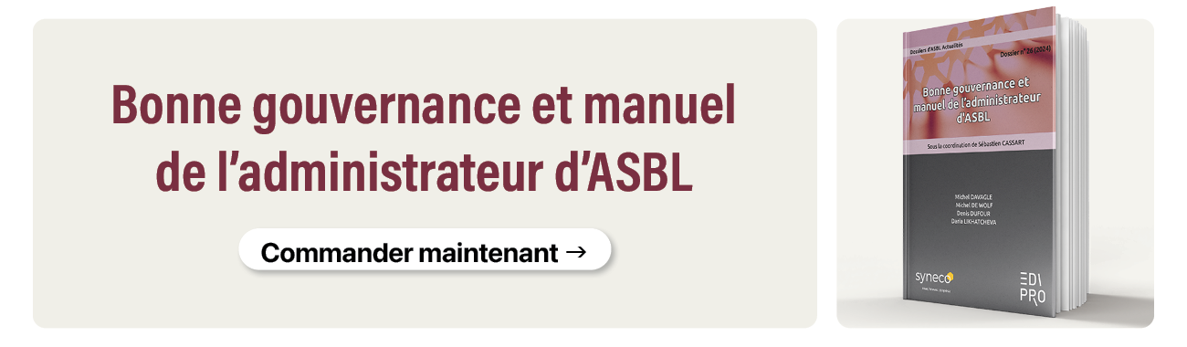 Bonne gouvernance et manuel de l'administrateur d'ASBL
