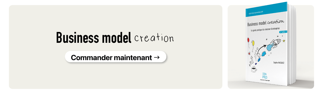 Business model creation • 3ème Édition