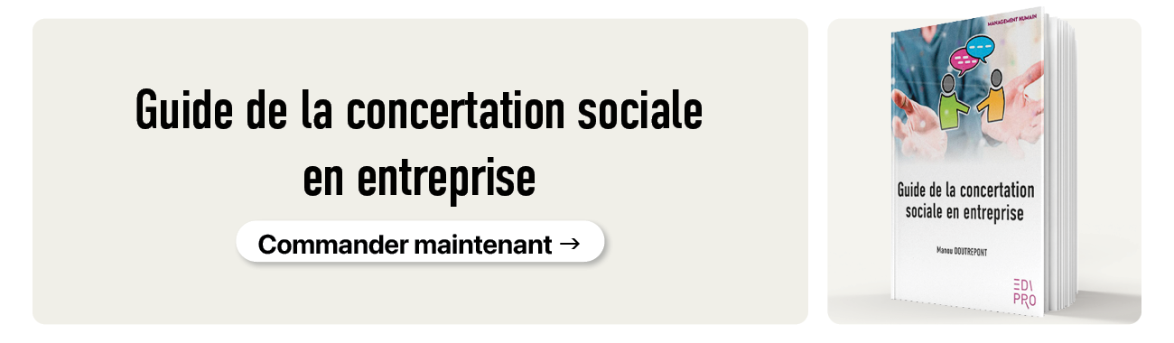 Guide de la concertation sociale en entreprise