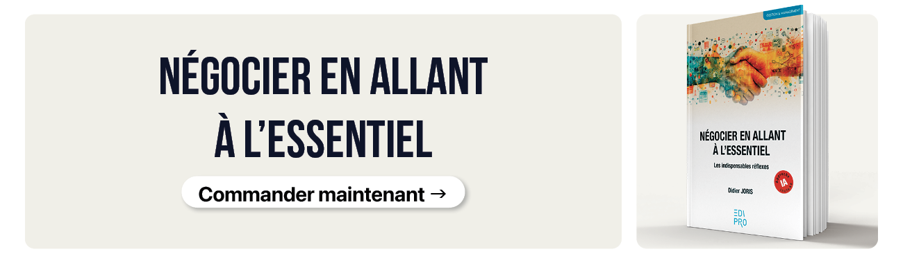 Négocier en allant à l'essentiel