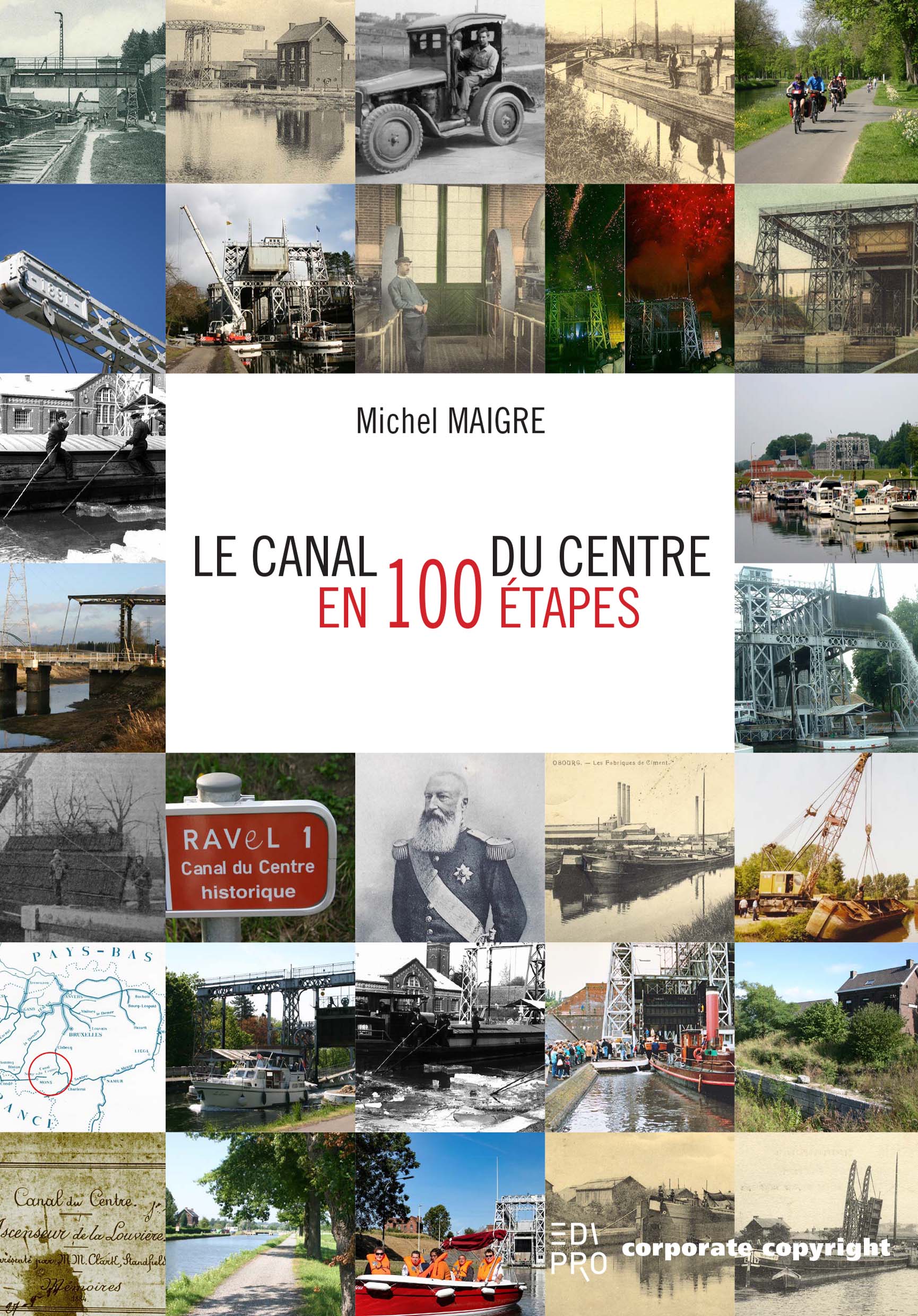 Le Canal du Centre en 100 étapes