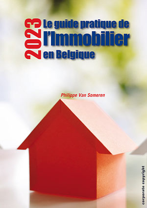 Guide pratique le l'immobilier en Belgique (2023) (Le)