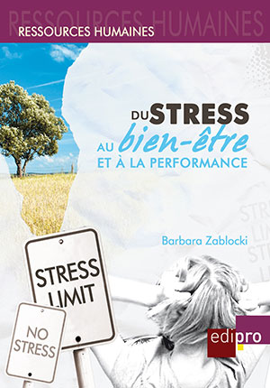 Du stress au bien-être et à la performance