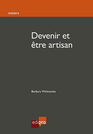 Devenir et être artisan