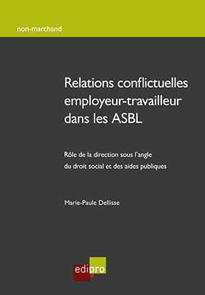 Relations conflictuelles entre employeur-travailleur dans les ASBL