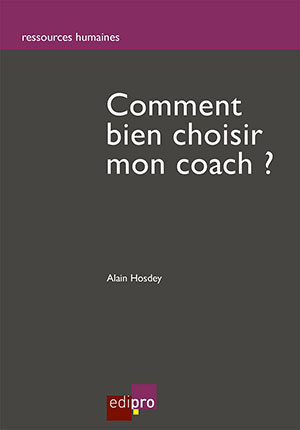 Comment bien choisir mon coach?