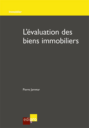 Evaluation des biens immobiliers (L')