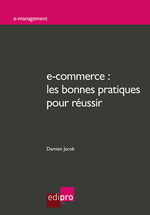 e-commerce : les bonnes pratiques pour réussir