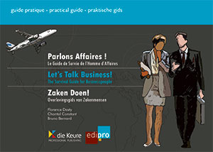 Parlons affaires - Let's talk business -  Zaken Doen