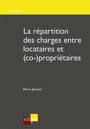 Répartition des charges entre locataires et (co-)propriétaires (La)