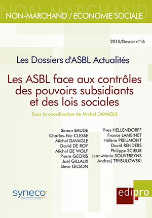 ASBL face aux contrôles des pouvoirs subsidiants et des lois sociales