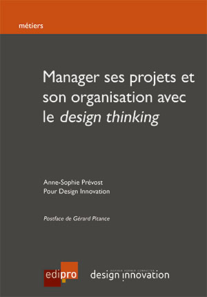 Manager ses projets et son organisation avec le design thinking