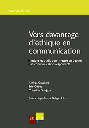 Vers davantage d'éthique en communication