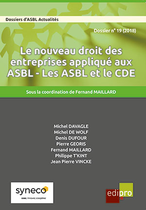 Nouveau droit des entreprises appliqué aux ASBL (Le)