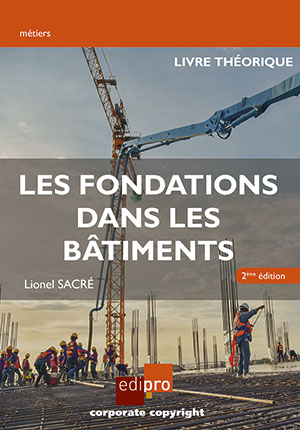 Fondations dans les bâtiments - Théorie (Les)