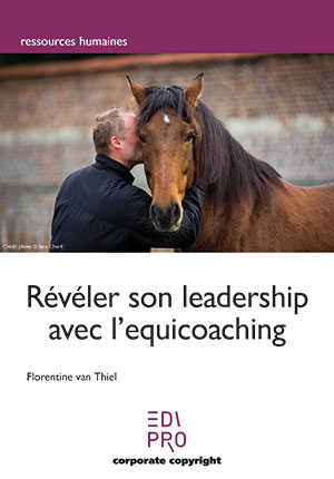 Révéler son leadership avec l'équicoaching