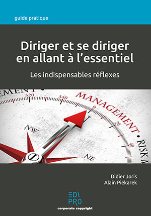 Diriger et se diriger en allant à l'essentiel