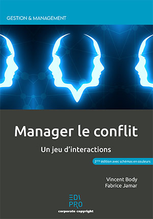 Manager le conflit (éd. 2)