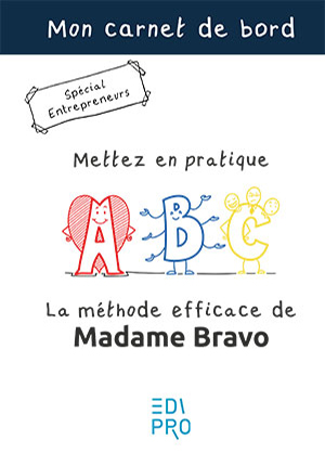 Carnet de bord - La méthode efficace de Madame Bravo
