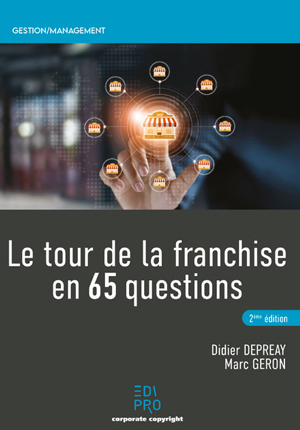 Tour de la Franchise en 65 questions (2e édition) (Le)