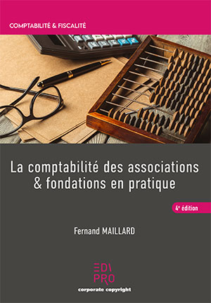 Comptabilité des associations & fondations (La)