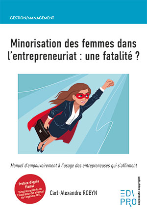 Minorisation des femmes dans l'entrepreneuriat